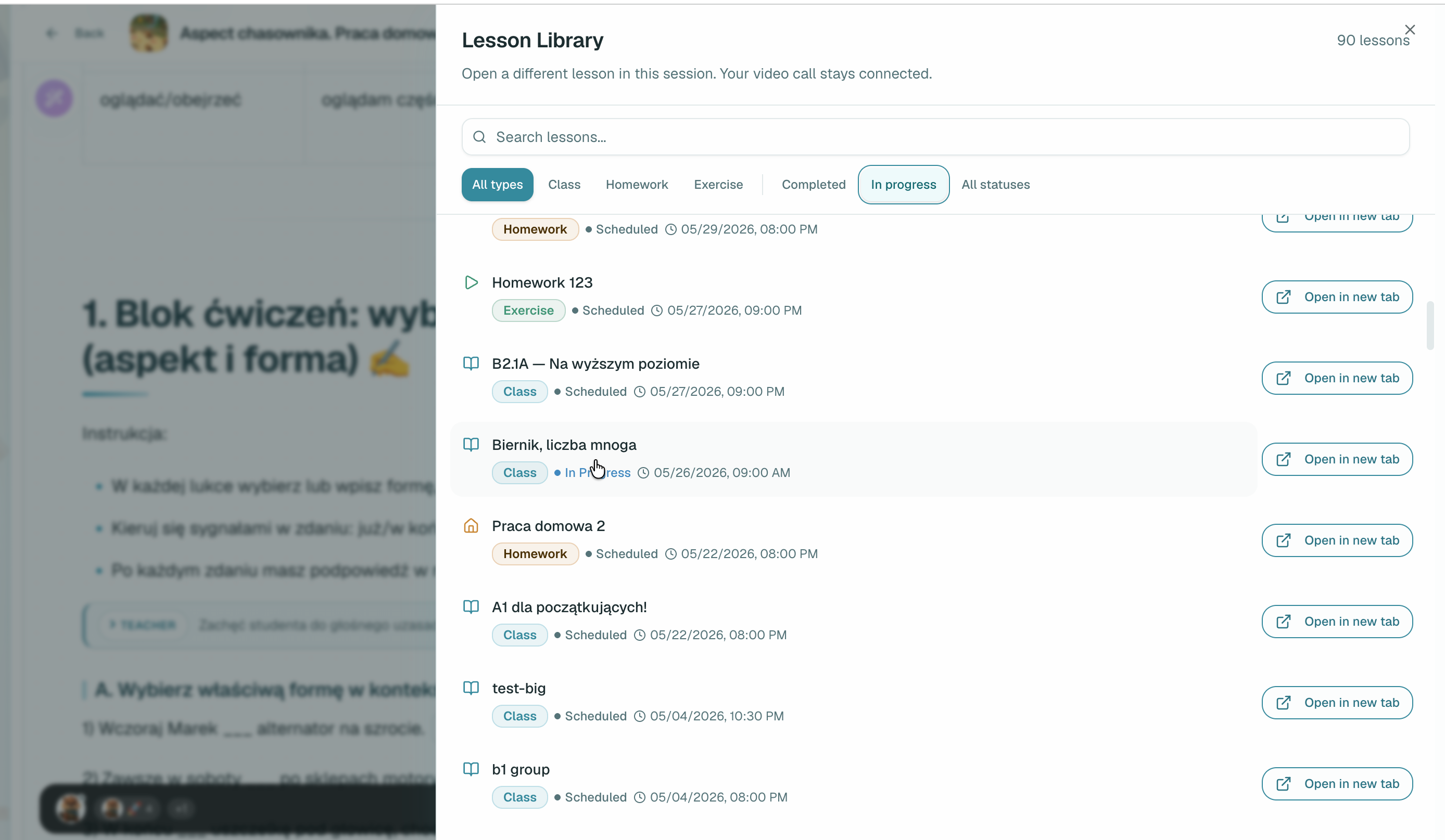 You can open another lesson or a homework task without leaving the class